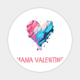 Mama Valentine Magnet